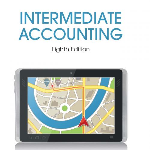 Solution Manual-intermediate accounting（8e)Spiceland