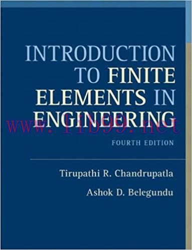 [PDF]Introduction to Finite Elements in Engineering, 4th Edition