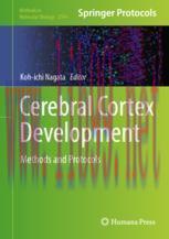 [PDF]Cerebral Cortex Development: Methods and Protocols