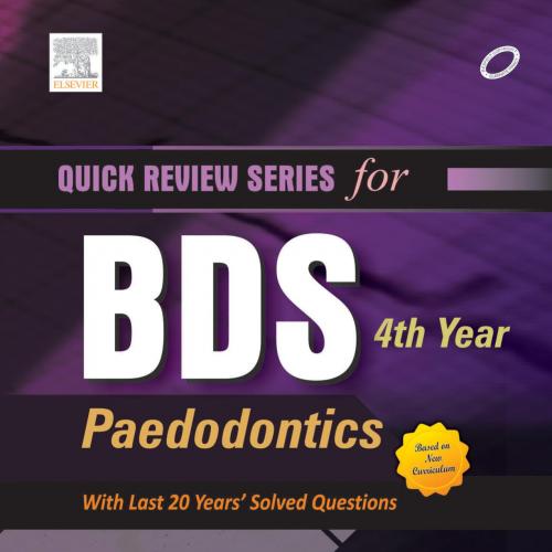 Quick Review Series for BDS 4th Year_ Paedodontics