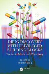 [AME]Drug Discovery with Privileged Building Blocks : Tactics in Medicinal Chemistry (Original ...