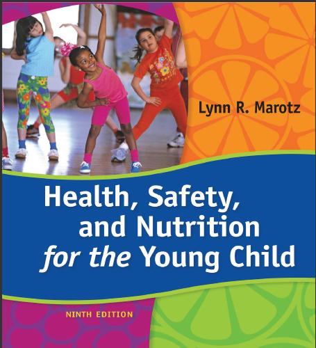 (Test Bank)Health, Safety, and Nutrition for the Young Child , 9th Edition.zip