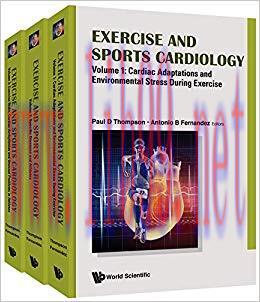 (PDF)Exercise and Sports Cardiology: (In 3 Volumes) &ndash; Volume 1: Cardiac Adaptations and Environ...