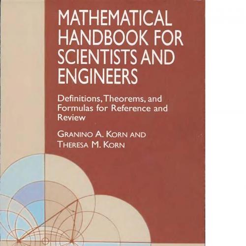 Mathematical Handbook for Scientists and Engineers - John