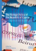 [PDF]The Foreign Policy of the Republic of Cyprus: Local, Regional and International Dimensions