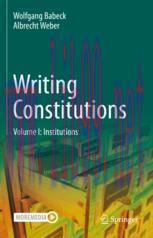 [PDF]Writing Constitutions: Volume I: Institutions