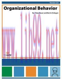 [PDF]Organizational Behavior Version 2.0 [Talya Bauer]