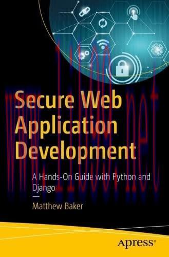 [FOX-Ebook]Secure Web Application Development: A Hands-On Guide with Python and Django