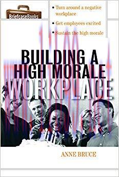 (PDF)Building A HIgh Morale Workplace (Briefcase Books Series) 1st Edition