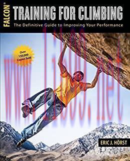 (PDF)Training for Climbing: The Definitive Guide to Improving Your Performance (How To Climb Se...