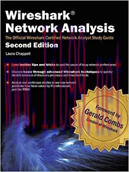 Wireshark Network Analysis (Second Edition): The Official Wireshark Certified Network Analyst S...
