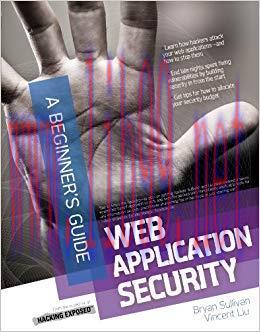 Web Application Security, A Beginner&rsquo;s Guide 1st Edition,