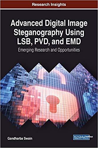 Advanced Digital Image Steganography Using LSB, PVD, and EMD