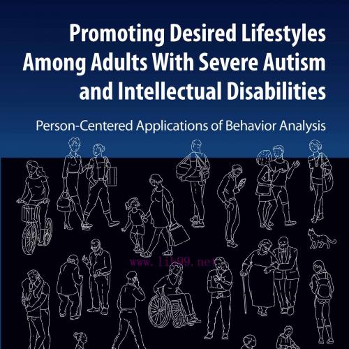[AME]Promoting Desired Lifestyles Among Adults With Severe Autism and Intellectual Disabilities...