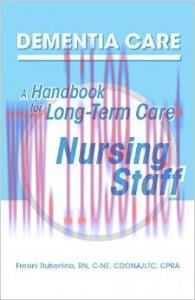 [AME]Dementia Care: A Handbook for Long-Term Care Nursing Staff