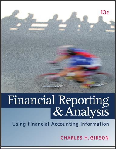 (TB)Financial Reporting and Analysis, 13th Edition.doc