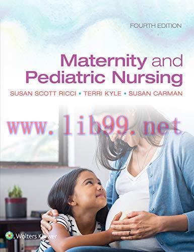 [AME]Maternity and Pediatric Nursing, 4th Edition (EPUB + Converted PDF)