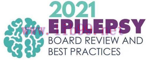 [AME]2021 Epilepsy Board Review And Best Practice Course (CME VIDEOS)