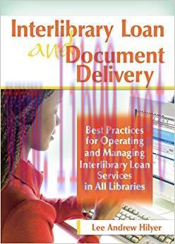 (PDF)Interlibrary Loan and Document Delivery: Best Practices for Operating and Managing Interli...