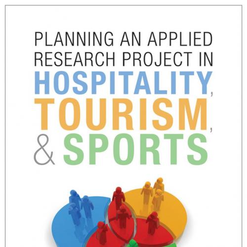 Planning an Applied Research Project in Hospitality, Tourism, and Sports