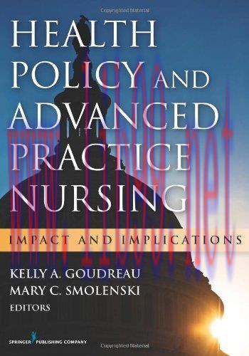 [AME]Health Policy and Advanced Practice Nursing: Impact and Implications (Original PDF)