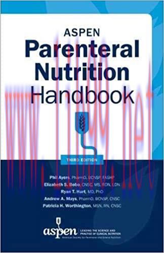 [PDF]ASPEN PARENTERAL NUTRITION HANDBOOK 3E