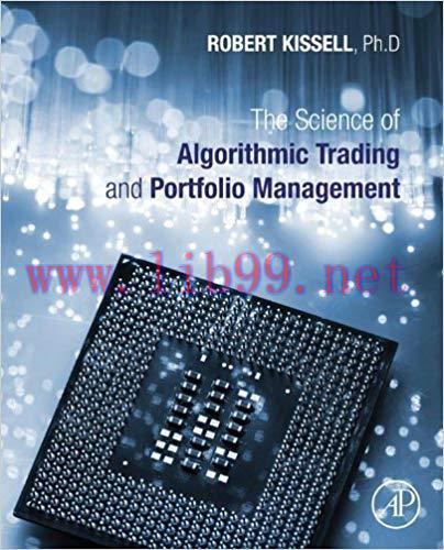 The Science of Algorithmic Trading and Portfolio Management 1st Edition,