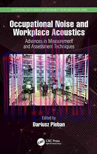 [AME]Occupational Noise and Workplace Acoustics: Advances in Measurement and Assessment Techniq...