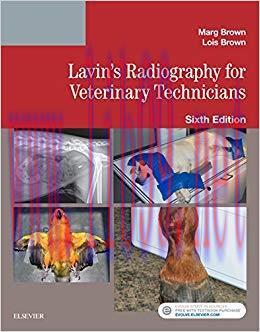 (PDF)Lavin&rsquo;s Radiography for Veterinary Technicians &ndash; E-Book 6th Edition