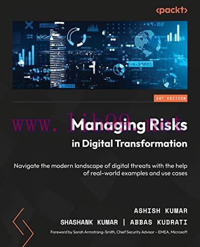[FOX-Ebook]Managing Risks in Digital Transformation: Navigate the modern landscape of digital t...