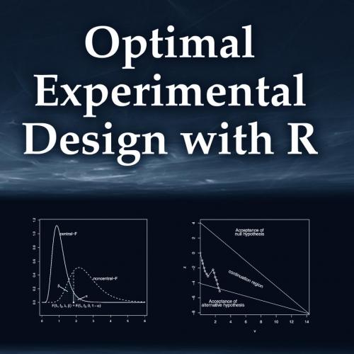 Optimal Experimental Design with R