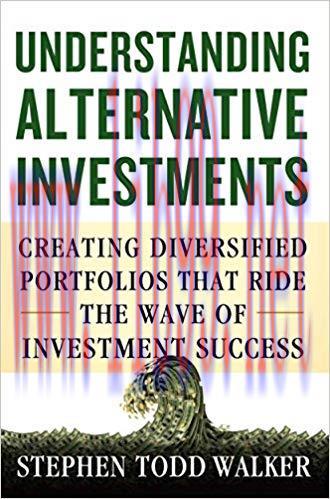 (PDF)Understanding Alternative Investments: Creating Diversified Portfolios that Ride the Wave ...