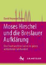 [PDF]Moses Hirschel und die Breslauer Aufkl&auml;rung: Eine Stadt und ihre Juden im sp&auml;ten achtzehnt...