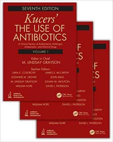 Kucers&rsquo; The Use of Antibiotics 7th Edition, 3 Volume Set
