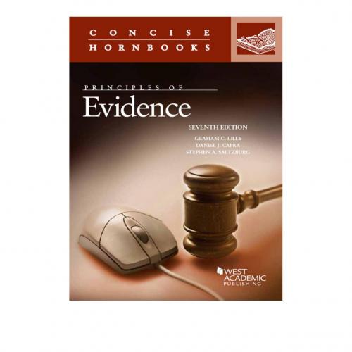 Principles of Evidence (Concise Hornbook Series) - Wei Zhi
