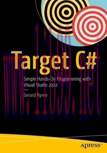 [FOX-Ebook]Target C#: Simple Hands-On Programming with Visual Studio 2022