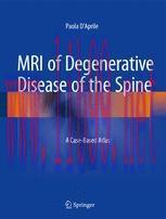 [PDF]MRI of Degenerative Disease of the Spine: A Case-Based Atlas