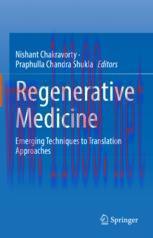 [PDF]Regenerative Medicine: Emerging Techniques to Translation Approaches