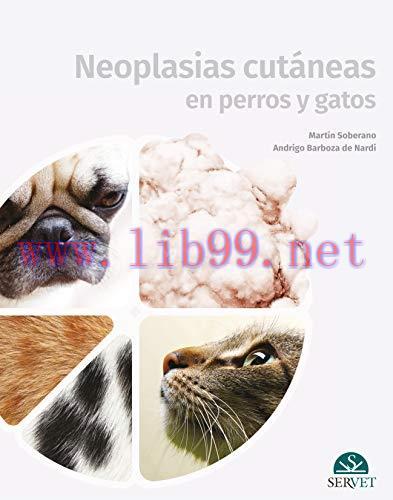 [AME]Neoplasias cut&aacute;neas en perros y gatos (Spanish Edition) (EPUB)
