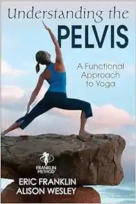 [AME]Understanding the Pelvis: A Functional Approach to Yoga (EPUB)
