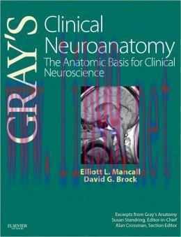 [AME]Gray&rsquo;s Clinical Neuroanatomy: The Anatomic Basis for Clinical Neuroscience (ORIGINAL PDF f...