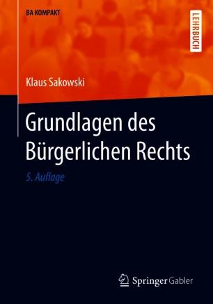 Grundlagen des B&uuml;rgerlichen Rechts