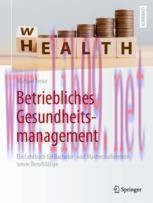[PDF]Betriebliches Gesundheitsmanagement: Ein Lehrbuch f&uuml;r Bachelor- und Masterstudierende sowi...