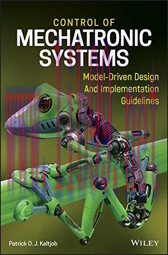 [FOX-Ebook]Control of Mechatronic Systems: Model-Driven Design and Implementation Guidelines