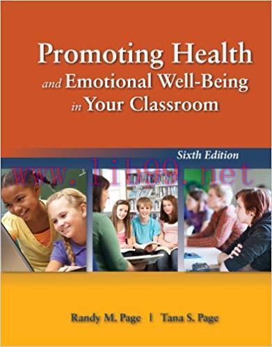 Promoting Health and Emotional Well-Being in Your Classroom 6th Edition,