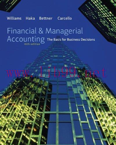 [FOX-Ebook]Financial & Managerial Accounting, 16th Edition