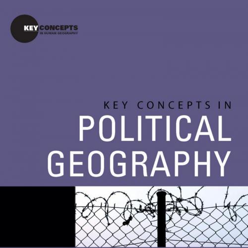 Key Concepts in Political Geography by Carolyn Gallaher - Gallaher, Carolyn