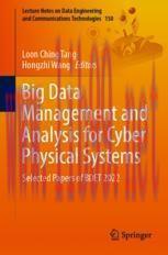 [PDF]Big Data Management and Analysis for Cyber Physical Systems: Selected Papers of BDET 2022