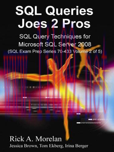 [FOX-Ebook]SQL Queries Joes 2 Pros: SQL Query Techniques For Microsoft SQL Server 2008, Volume ...