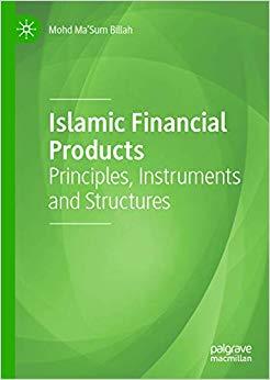 (PDF)Islamic Financial Products Principles, Instruments and Structures 1st ed. 2019 Edition